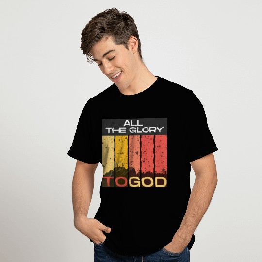 All The Glory to God T Shirts