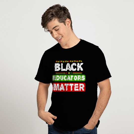 Black Educators Matter African History Teacher Men T Shirts