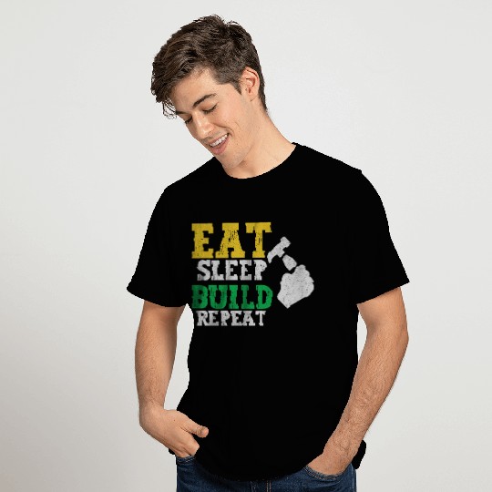Eat Sleep Build Repeat Builder Fathers Day Gift T Shirts