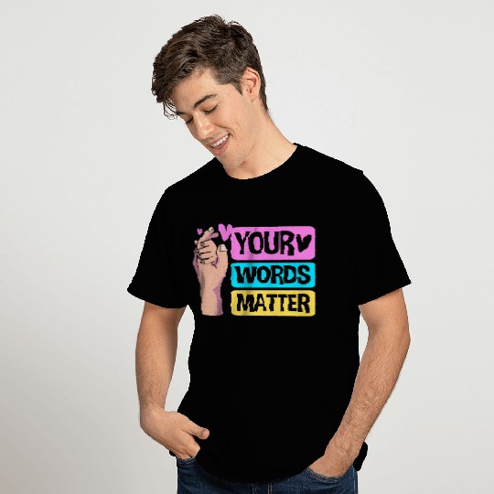 Speech Language Pathologist Your Words Matter T Shirts