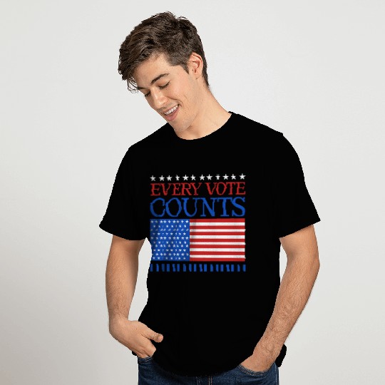Every Vote Counts - Election T Shirts