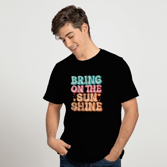 Bring on the Sunshine: Bright and Cheerful Design T Shirts