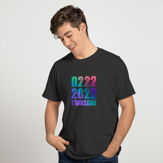 Twosday 2022 02-22-2022 Tuesday February 2022 Twos T-shirt