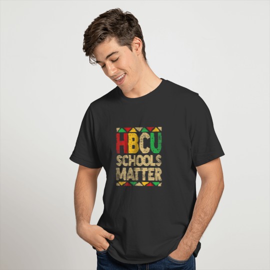 HBCU Schools Matter Historical Black School Lover T-shirt