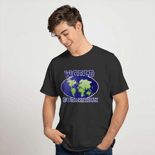 World Domination T-shirt