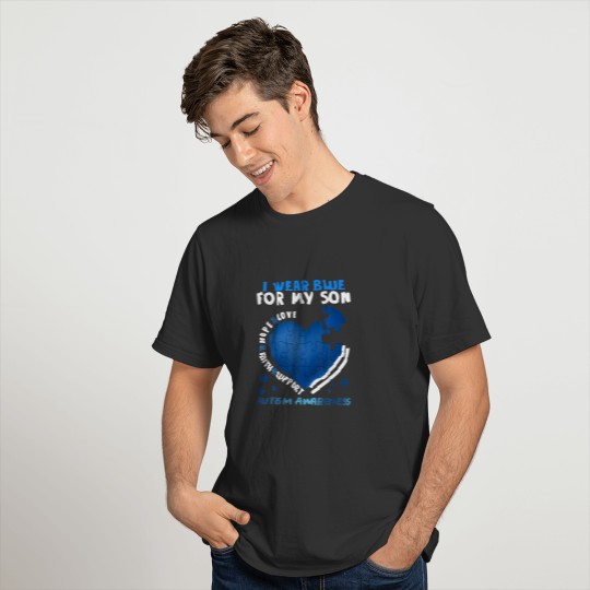 I Wear Blue For My Son Autism Awareness Heart T-shirt