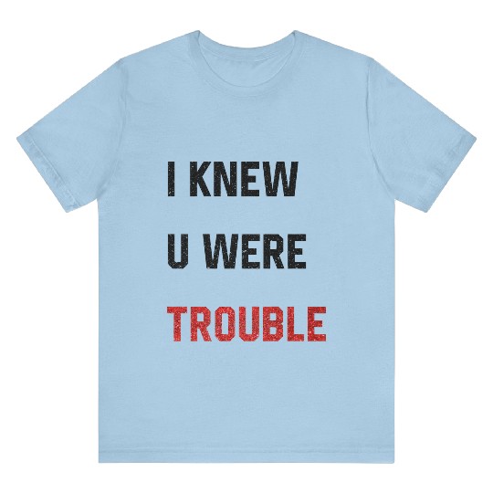 I knew u were trouble t-shirt with REAL red and black glittered printing, pop culture inspired shirt Tay concert shirt perfect print