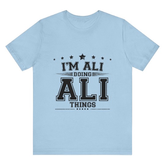 i’m Ali doing Ali things T Shirts