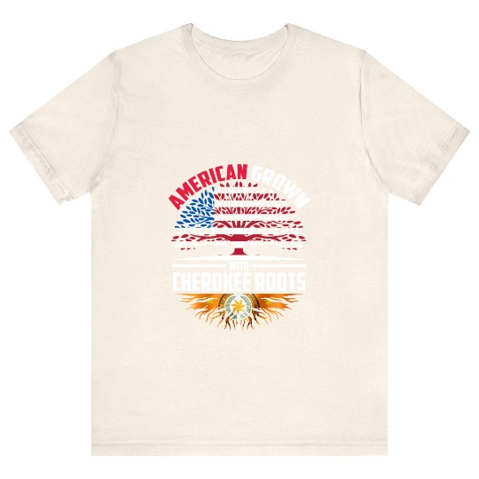 American Grown With Cherokee Roots Native American T Shirts