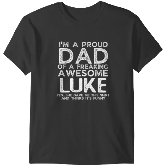 Discover Dad Of Luke Gift Father's Day Funny Personalized Name T-Shirts