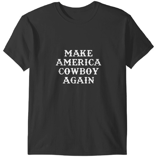 Discover ofcowboy again flag T-Shirts