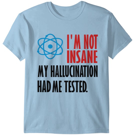 Discover i had been tested T-shirt
