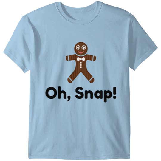 Discover Oh Snap Gingerbread T-shirt