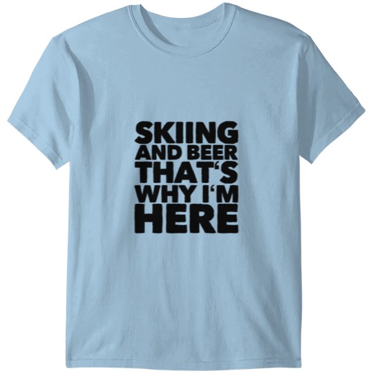 Discover Ski and beer | Skiing Ski holiday Sport Gifts T-shirt