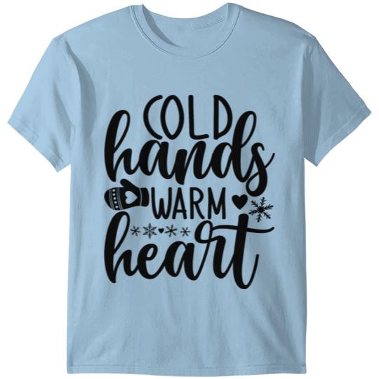 Discover Cold hands warm heart T-shirt