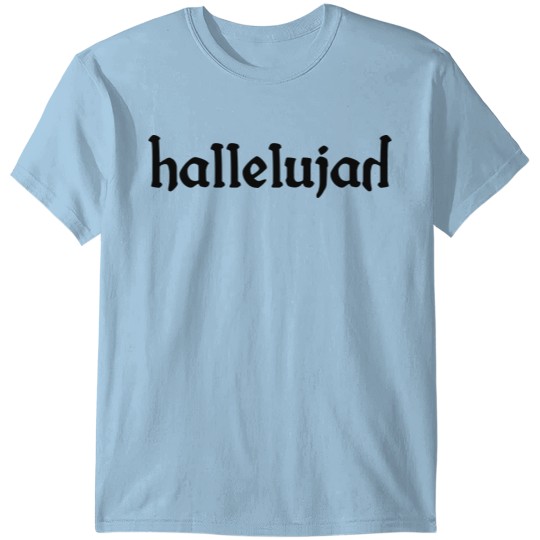 Discover Hallelujah, Christian, Praise, Worship, Jesus T-shirt