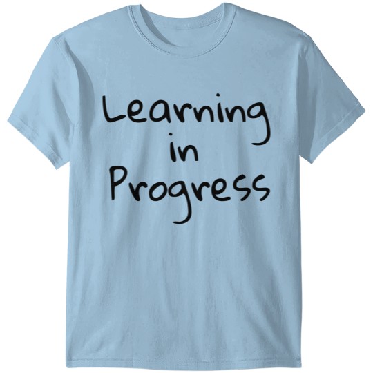 Discover Learning in Progress T-shirt