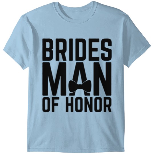 Discover Bridesman Of Honor Wedding Bridal Party Slogan T-shirt