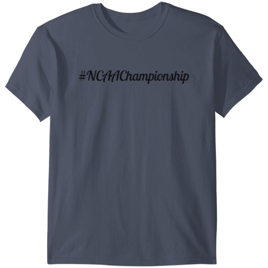 Discover #NCAAChampionship T-shirt