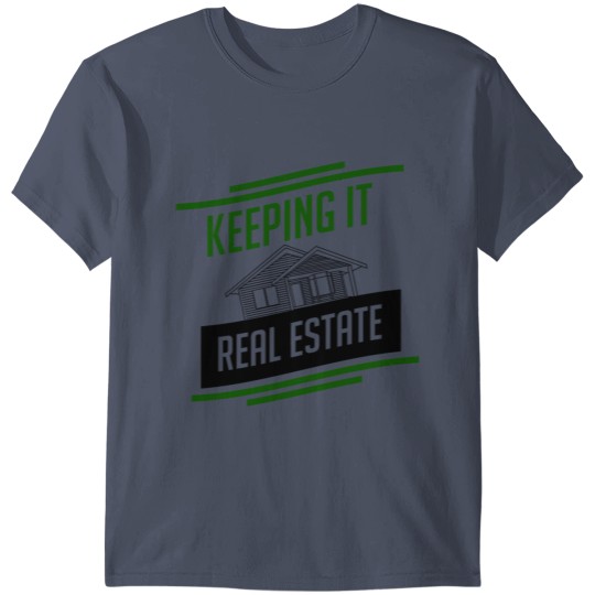 Discover Keeping it Real Estate Agent, Realtor Gifts TShirt T-shirt