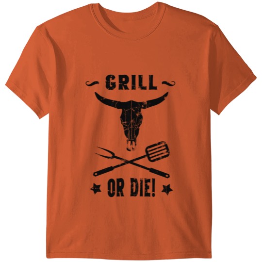 Discover Grill or die! saying gift for grillers T-shirt