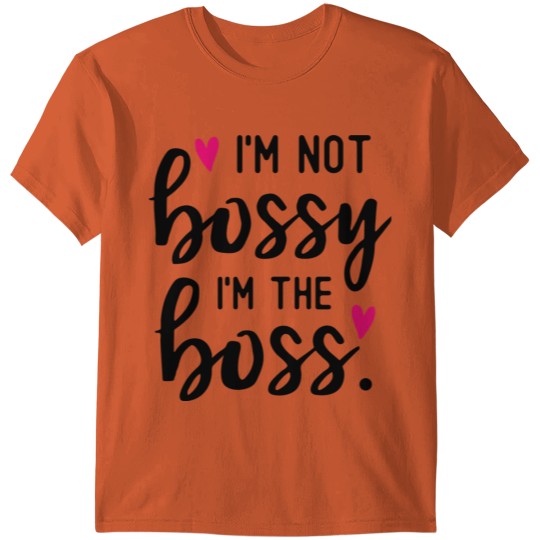 Discover I'm The Boss T-shirt