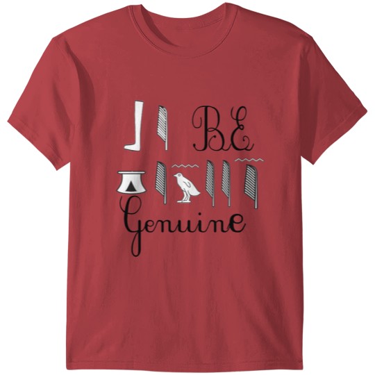 Discover Be genuine cool saying in heliographic T-shirt