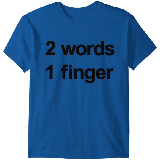 Discover 2 Words 1 Finger T-shirt