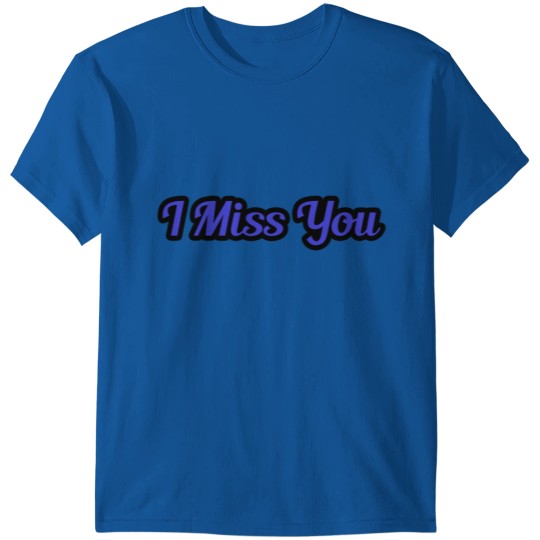 Discover I miss you T-shirt