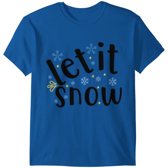 Discover Let it snow T-shirt