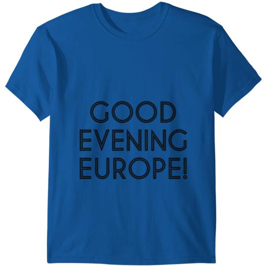 Discover Good Evening Europe T-shirt