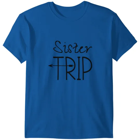 Sister trip, Sibling gift, Matching, Girls trip, V T-shirt
