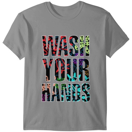 Discover Wash Your Hands Bacteria Funny T-shirt
