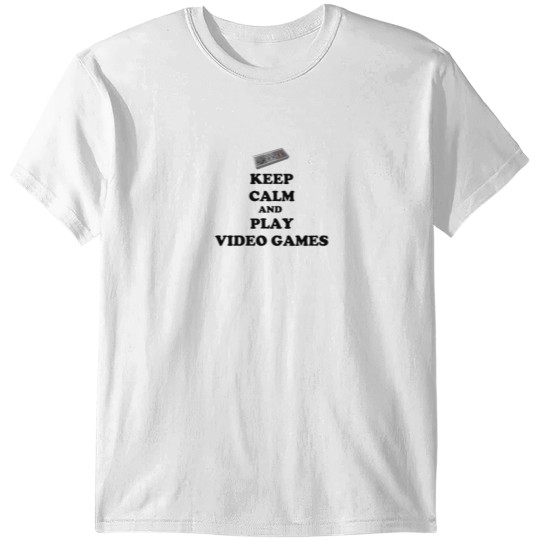 Discover Keep Calm and Play Video Games T-shirt