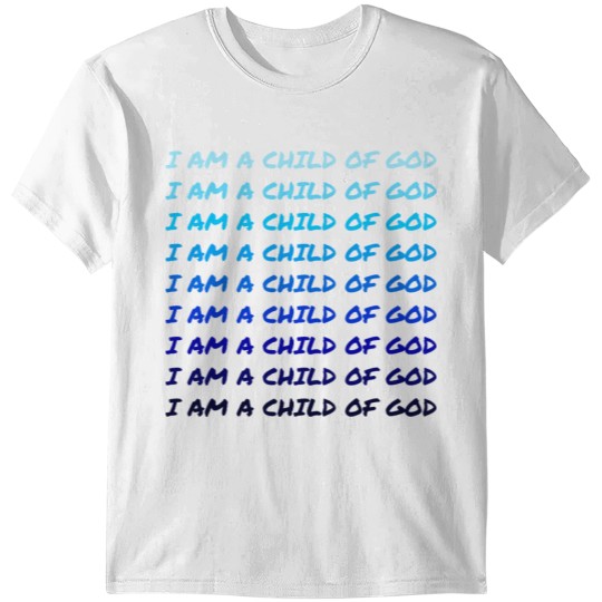 Discover I am a child of God T-shirt