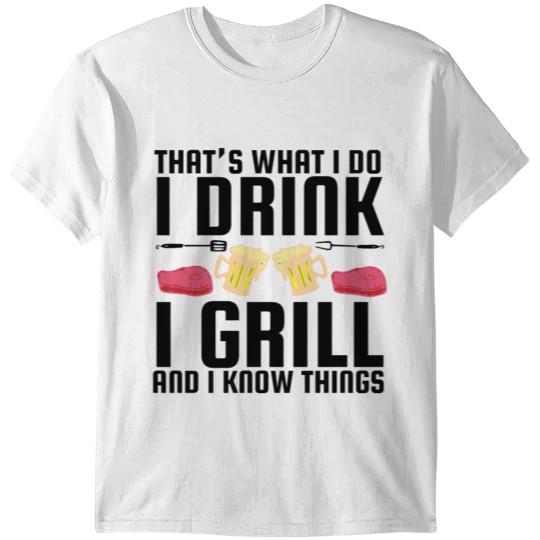 Discover I know Things BBQ Griller Gift T-shirt