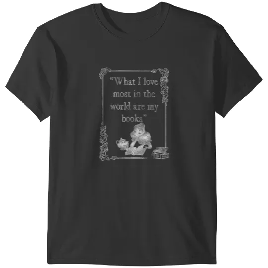Disneyss Beauty And The Beast Belle Books I Love Most Quote T-Shirts