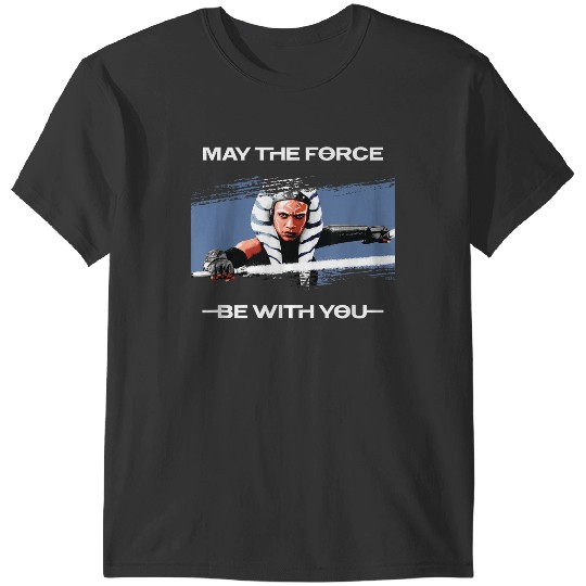 Star Warss Ahsoka Tano May The Forces Be With You Disneyss+ T-Shirts