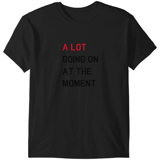 Discover A LOT GOING ON AT THE MOMENT - THE ERAS TOUR  _Taylor Swift Vintage T-Shirt, Taylor Eras Tour, Taylor,Taylor T-Shirts