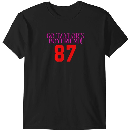 Discover Go Taylors Boyfriend 87 Taylor Meme T-Shirts
