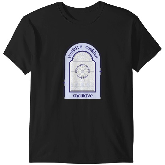 Discover Would'Ve Could'Ve Should'Ve - Taylor T-Shirts