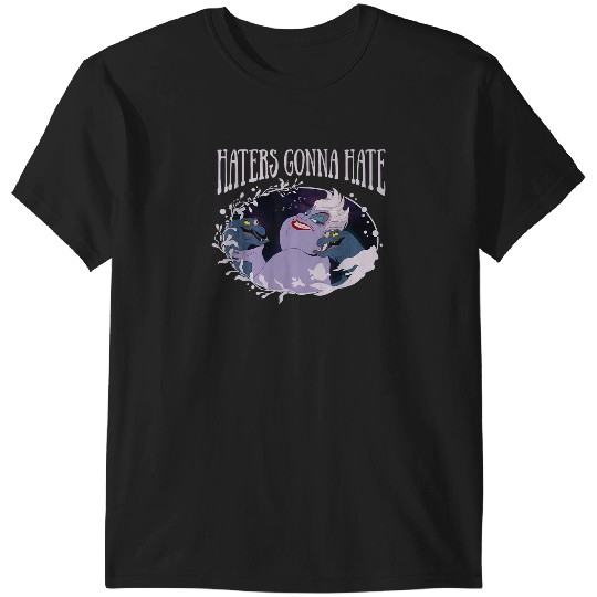 Disney Little Mermaid Ursula Haters Gonna Hate T-Shirts