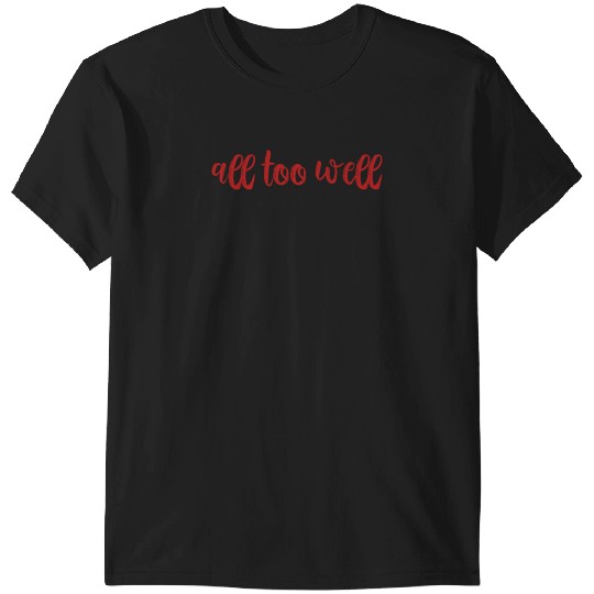 Discover All Too Well Taylor T-Shirts