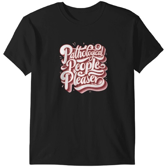 Discover Pathological People Pleaser Taylor You'Re Losing Me Taylor Lyric Sticker T-Shirts