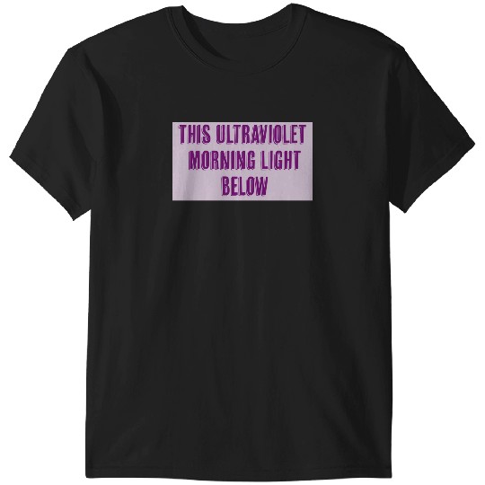 Discover Ultraviolet Light Taylor Afterglow T-Shirts