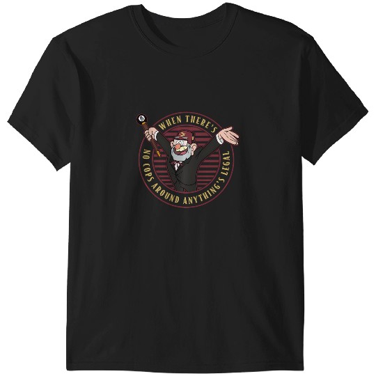 Discover Disney Gravity Falls When There'S No Cops Anything'S Legal T-Shirts