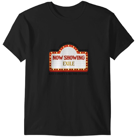 Discover Exile Film Taylor T-Shirts