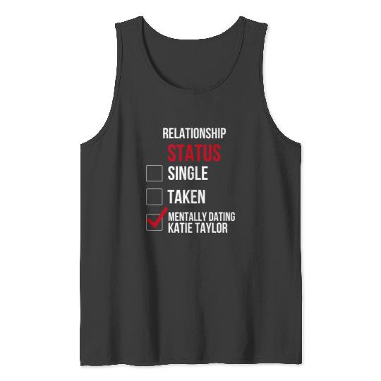 Discover Katie Taylor - Relationship Tank Tops