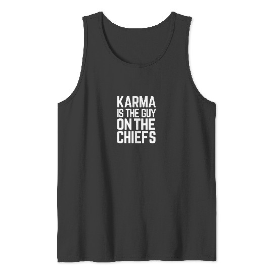 Copy of Karma Is The Guy On The Chiefs Taylorr Swift + Travis Kelce Football Era Tank Tops