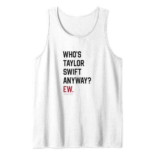 Discover The Eras Tour - WHO'S ANYWAY EW. Tank Tops